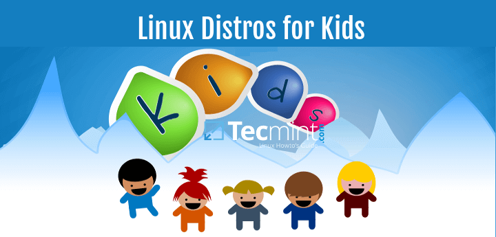 Linux Distros For Kids